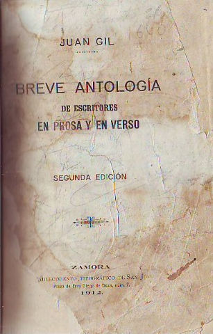 BREVE ANTOLOGIA DE ESCRITORES EN PROSA Y EN VERSO.