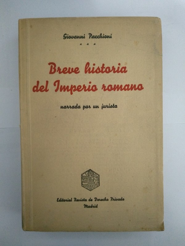 Breve historia del Imperio romano. Narrada por un jurista