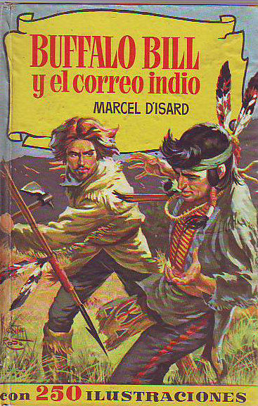 BUFFALO BILL Y EL CORREO INDIO.