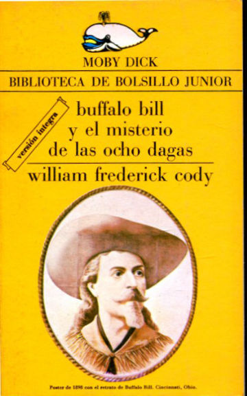 BUFFALO BILL Y EL MISTERIO DE LAS OCHO DAGAS.