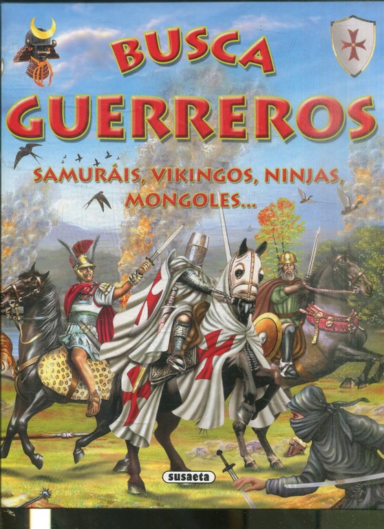 BUSCA GUERREROS. SAMURAIS, VIKINGOS, NINJAS, MONGOLES...