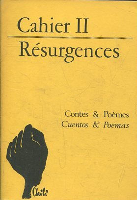 CAHIER II. RESURGENCES. CONTES & POEMES. CUENTOS & POEMAS.