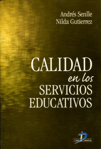 CALIDAD EN LOS SERVICIOS EDUCATIVOS.