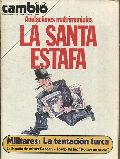 CAMB16, 17 DE NOVIEMBRE DE 1980 Nº 468. ANULACIONES MATRIMONIALES. LA SANTA ESTAFA.