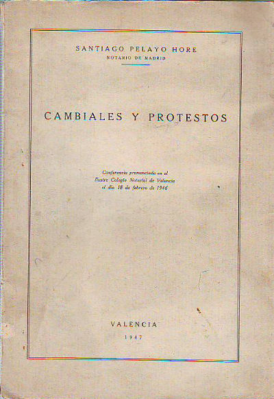 CAMBIALES Y PROTESTOS.