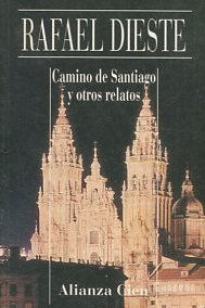 CAMINO DE SANTIAGO Y OTROS RELATOS.