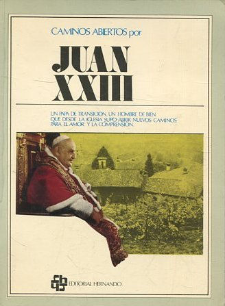 CAMINOS ABIERTOS POR JUAN XXIII.