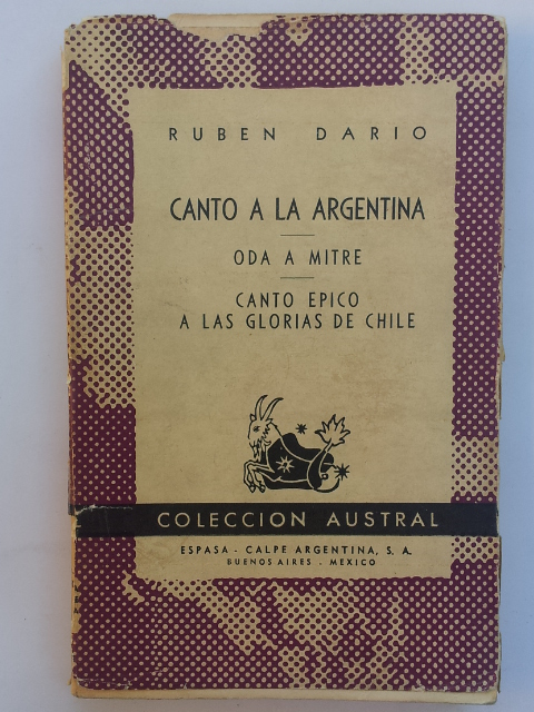 Canto a la Argentina. Oda a Mitre. Canto épico a las glorias de Chile