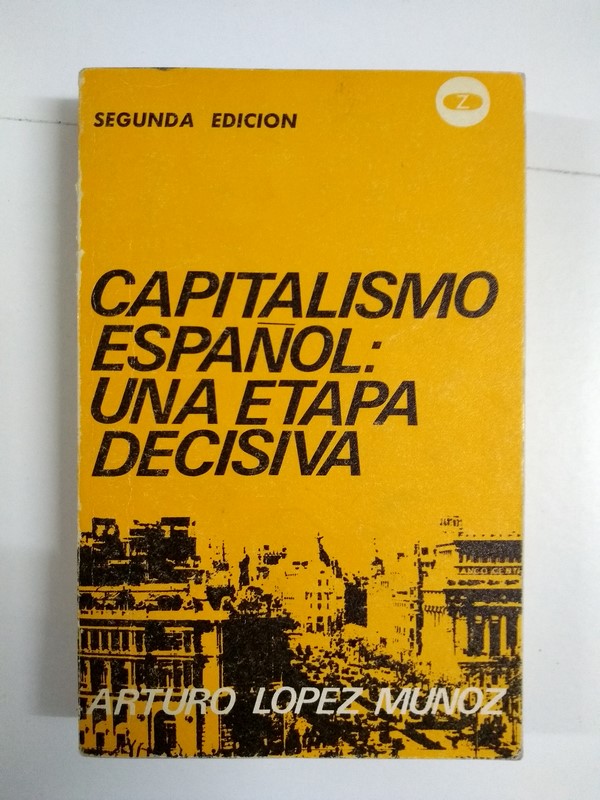 Capitalismo español: una etapa decisiva