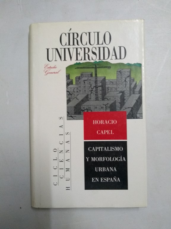 Capitalismo y morfología urbana en España