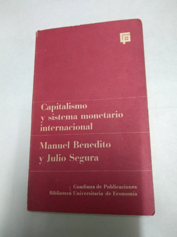 Capitalismo y sistema monetario internacional