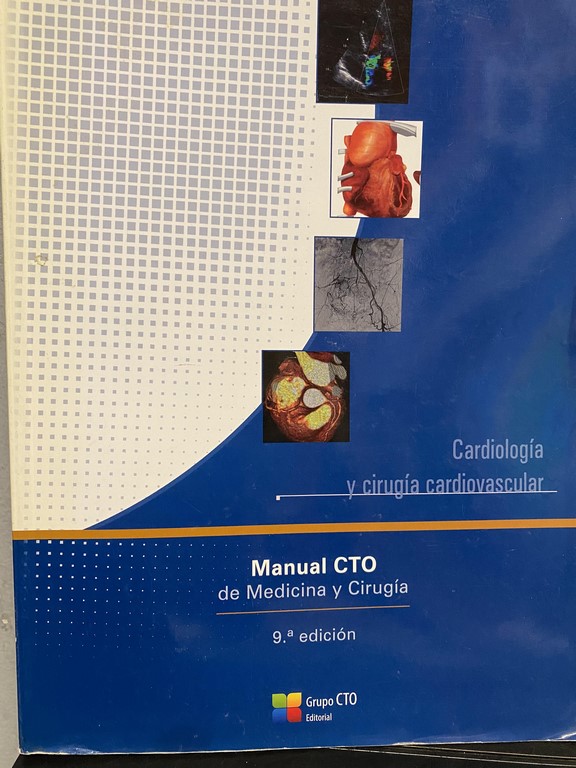 CARDIOLOGIA Y CIRUGIA CARDIOVASCULAR. MANUAL CTO DE MEDICINA Y CIRUGIA.