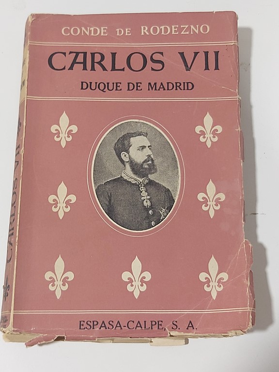 Carlos VII Duque de Madrid