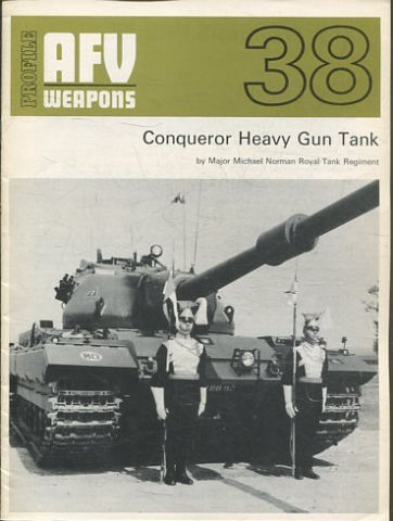 CARROS DE COMBATE, TANQUES. PROFILE AFV WEAPONS. Nº 38: CONQUEROR HEAVY GUN TANK.