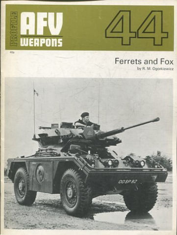 CARROS DE COMBATE, TANQUES. PROFILE AFV WEAPONS. Nº 44: FERRETS AND FOX.