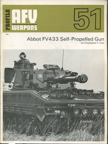 CARROS DE COMBATE, TANQUES. PROFILE AFV WEAPONS. Nº 51: ABBOT FV433 SELF-PROPELLED GUN.