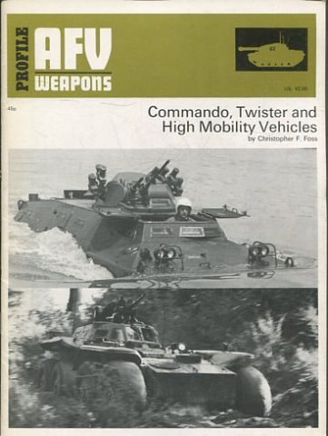 CARROS DE COMBATE, TANQUES. PROFILE AFV WEAPONS. Nº 62: COMMANDO, TWISTER AND HIGH MOBILITY VEHICLES.