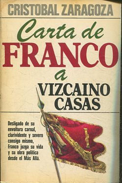 CARTA DE FRANCO A VIZCAINO CASAS.