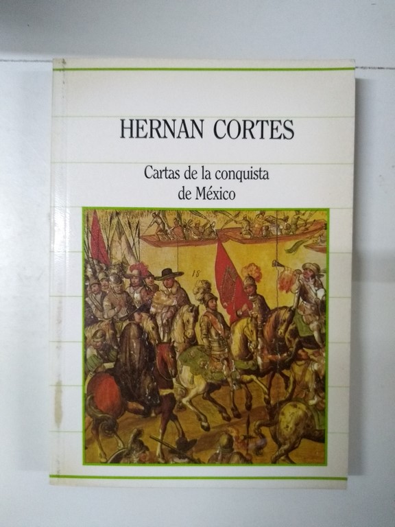 Cartas de la conquista de México