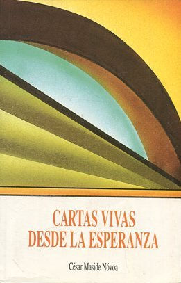 CARTAS VIVAS DESDE LA ESPERANZA.