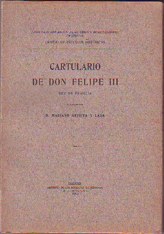 CARTULARIO DE DON FELIPE III REY DE FRANCIA.