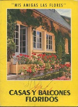 CASAS Y BALCONES FLORIDOS.