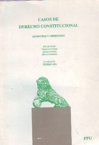 CASOS DE DERECHO CONSTITUCIONAL (DERECHOS Y LIBERTADES).