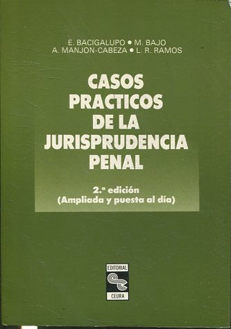 CASOS PRACTICOS DE LA JURISPRUDENCIA PENAL.