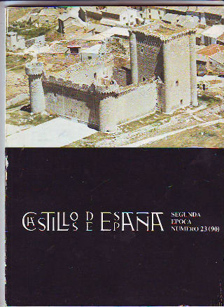 CASTILLOS DE ESPAÑA. SEGUNDA EPOCA, NUMERO 23 (90).