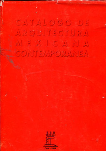 CATALOGO DE ARQUITECTURA MEXICANA CONTEMPORANEA.