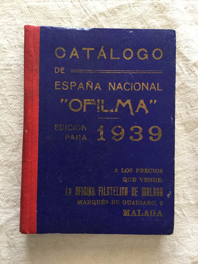 Catalogo de los sellos de correos emitidos desde el 17 de Julio 1936. Catálogo de España nacional. Edición para 1939