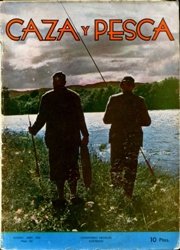 CAZA Y PESCA. CALENDARIO MENSUAL ILUSTRADO DE CAZA, PESCA, ARMAS Y GUARDERIA. Nº 136.