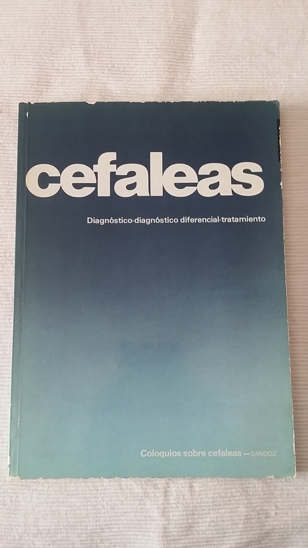 CEFALEAS DIAGNOSTICO DIAGNOSTICO DIFERENCIAL TRATAMIENTO