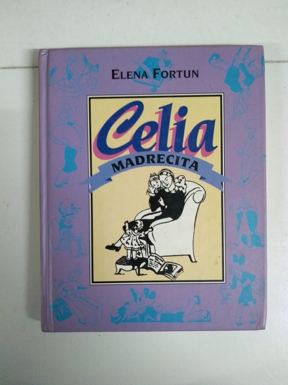 Celia. Madrecita