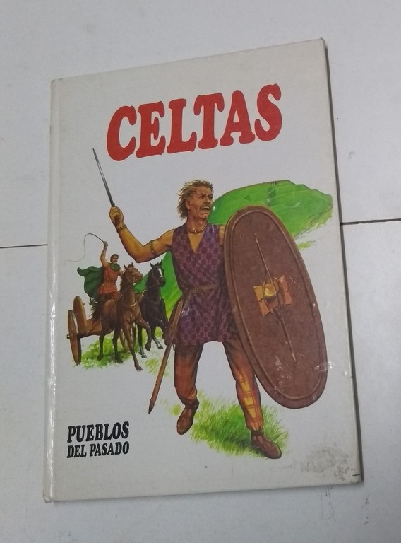 Celtas. Pueblos del pasado