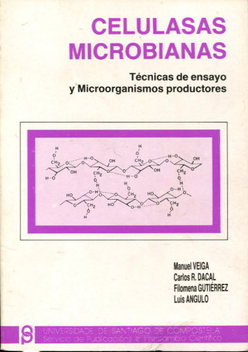 CELULAS MICROBIANAS. TECNICAS DE ENSAYO Y MIROORGANISMOS PRODUCTORES.