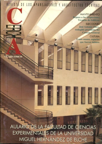 CERCHA. Nº 62. REVISTA DE LOS APAREJADORES Y ARQUITECTOS TECNICOS. AULARIO DE LA FACULTAD DE CIECIAS EXPERIMENTALES DE LA UNIVERSIDAD MIGUEL HERNANDEZ DE ELCHE.