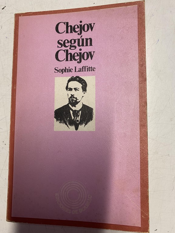 CHEJOV SEGÚN SEGÚN CHEJOV.