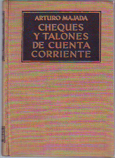 CHEQUES Y TALONES DE CUENTA CORRIENTE.