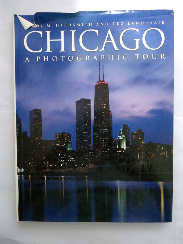 Chicago. A photographic tour