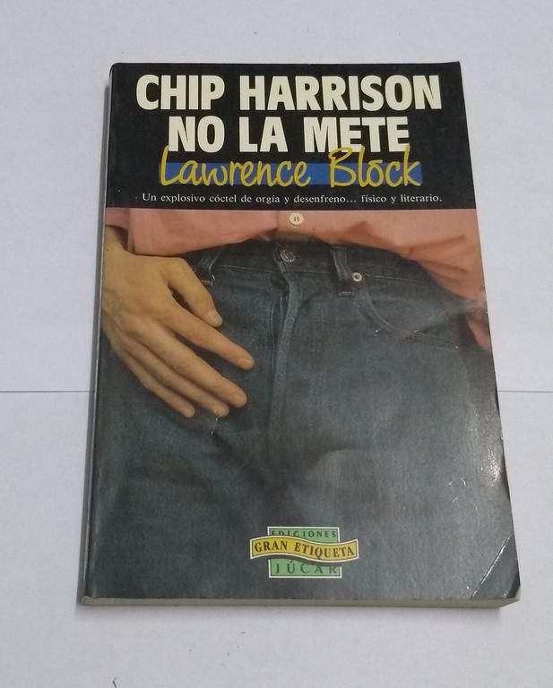 Chip Harrison no la mete