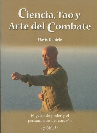 CIENCIA, TAO  Y ARTE DEL COMBATE.