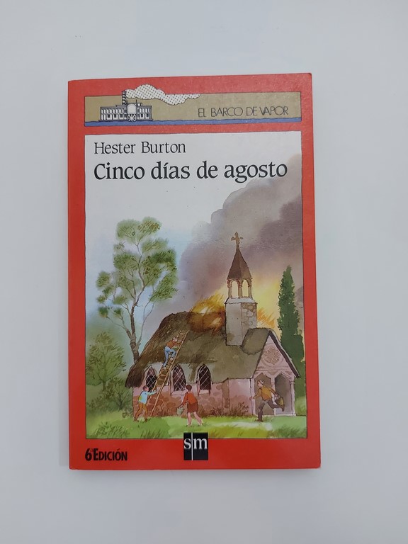 Cinco días de agosto