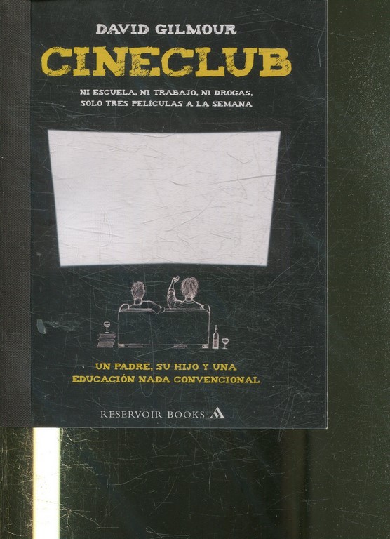 CINECLUB. NI ESCUELA, NI TRABAJO, NI DROGAS, SOLO TRES PELICULAS A LA SEMANA.