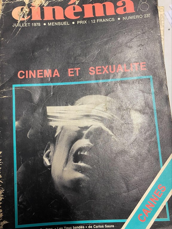 CINEMA 78. JUILLET 78. NUM. 235: CINEMA ET SEXUALITE. CANNES.