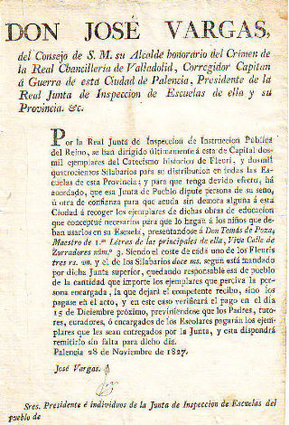 CIRCULAR DE D.JOSE VARGAS DEL CONSEJO DE S.M. ALCALDE HONORARIO DEL CRIMEN DE LA REAL CHANCILLERIA DE VALLADOLID, CORREGIDOR DE ESTA CIUDAD DE PALENCIA POR LA QUE SE INSTA RECOGER EJEMPLARES DEL CATECISMO HISTORICO DE FLEURI Y DE UN SILABARIO CADA ESCUELA