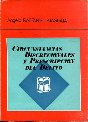 CIRCUNSTANCIAS DISCRECIONALES Y PRESCRIPCIÓN DEL DELITO.