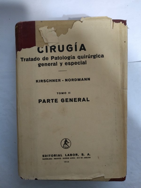 Cirugia. Tratado de Patologia quirurgica general y especial. II