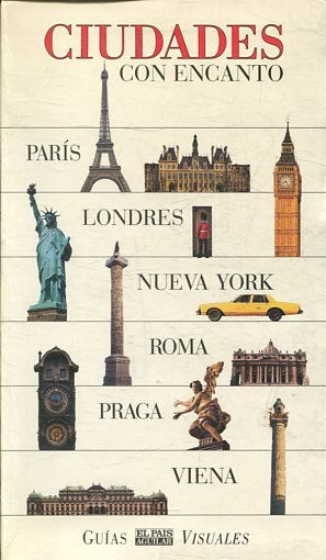 CIUDADES CON ENCANTO. PARIS. LONDRES. NUEVA YORK. ROMA. PRAGA. VIENA.