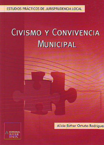 CIVISMO Y CONVIVENCIA MUNICIPAL.